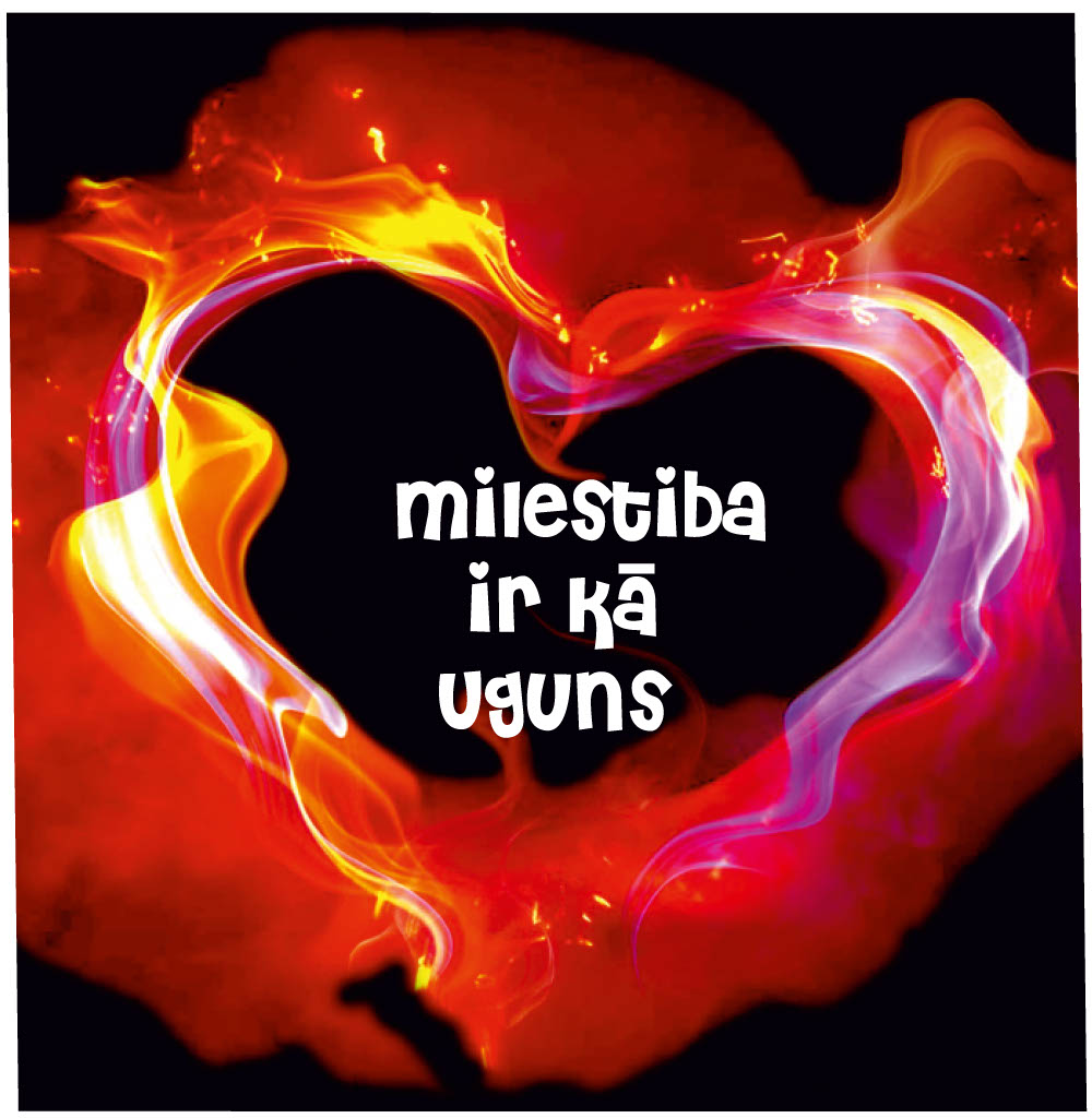 Mīlestība ir kā Uguns